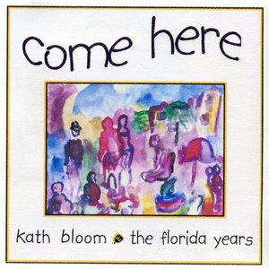 come here - the florida years