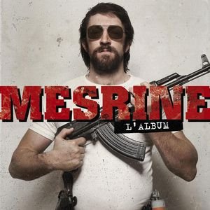 Bande Originale Inspirée Du Film «MESRINE»