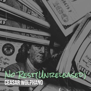 No Rest (Unreleased) - Single