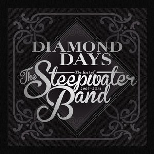 Diamond Days: The Best of the Steepwater Band 2006-14