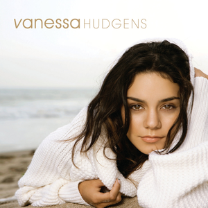 Vanessa Hudgens - Track 13 Lyrics - Zortam Music
