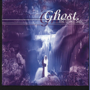 Ghost - The Other Side - Zortam Music