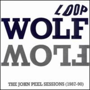 Wolf Flow - John Peel Sessions 1987-90