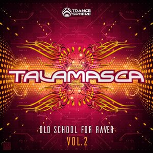 Old School for Raver, Vol. 2