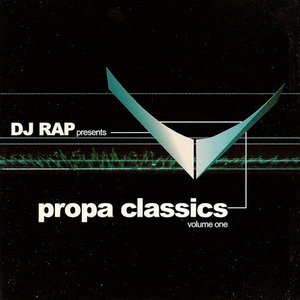 Propa Classics Volume One