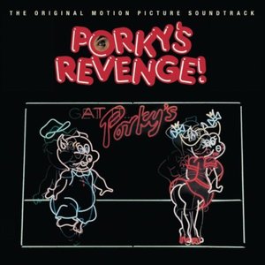 Porky's Revenge!: The Original Motion Picture Soundtrack