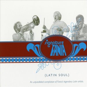 Fania Signature Vol II - Latin Soul