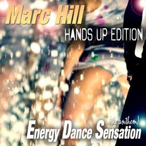 Energy Dance Sensation (The Anthem) (Hands Up Edition)