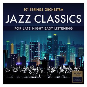 Jazz Classics - For Late Night Easy Listening