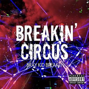 BREAKIN' CIRCUS