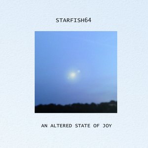 An Altered State Of Joy