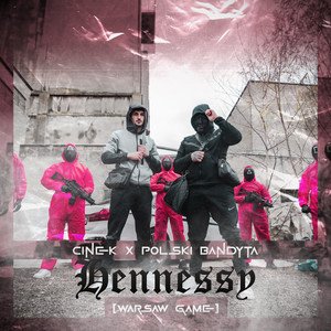 Hennessy (Warsaw Game)