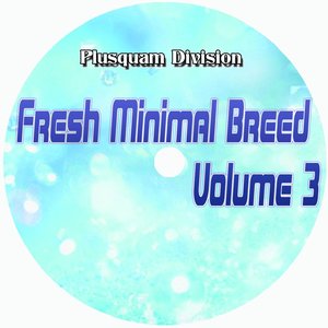 Fresh Minimal Breed Volume 3