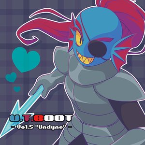 U.T.BOOT Vol.5 -Undyne-
