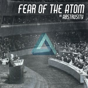 Fear of the Atom