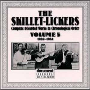 The Skillet Lickers, Volume 5: 1930-1934