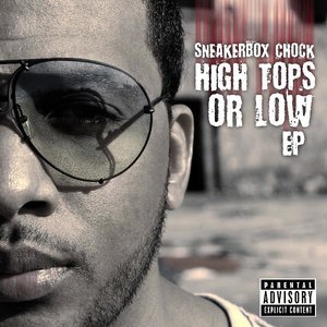 High Tops or Low - EP