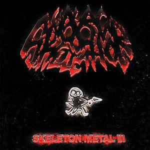 Skeleton Metal III [Explicit]