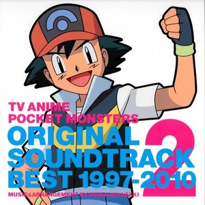 TV ANIME POCKET MONSTERS ORIGINAL SOUNDTRACK BEST 1997-2010 2