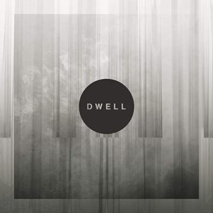 Dwell