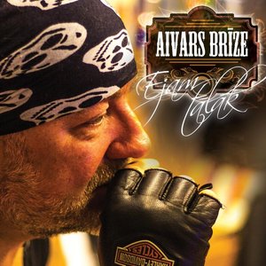 Aivars Brīze. Ejam Tālāk!