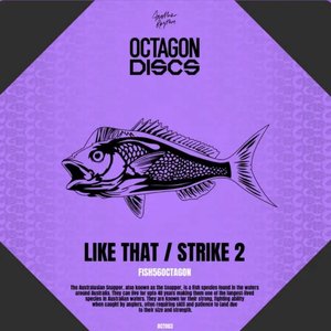 Like That / Strike 2