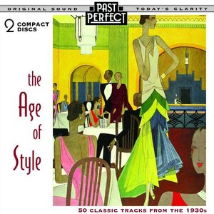 The Age of Style - Hits of the 30s