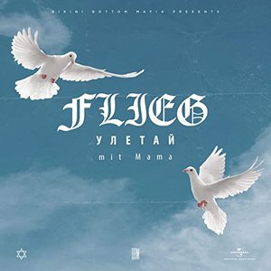 Flieg (Uletaj) Mit Mama - Single