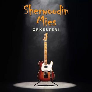 Sherwoodin Mies Orkesteri