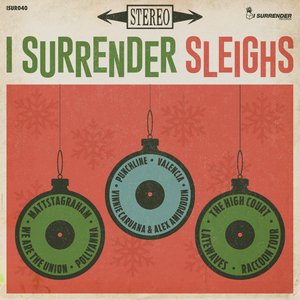 I Surrender Sleighs