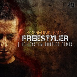 Freestyler (Hellsystem Bootleg Remix)