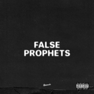 False Prophets - Single