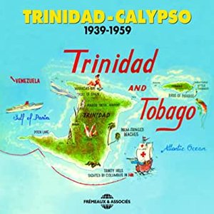 Trinidad Calypso 1939-1959 (Trinidad and Tobago)