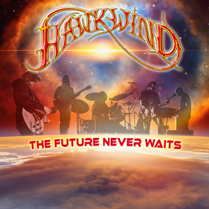 Hawkwind - The Future Never Waits - Zortam Music