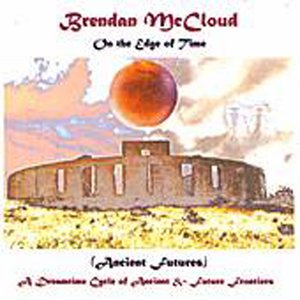 On The Edge Of Time (Ancient Futures)