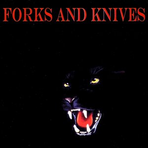 Forks and Knives