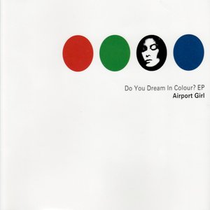 Do You Dream In Colour? EP