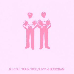 Kirinji Tour 2003/Live At Budokan