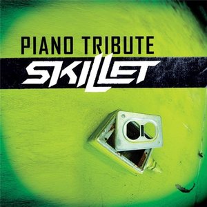 Skillet Piano Tribute