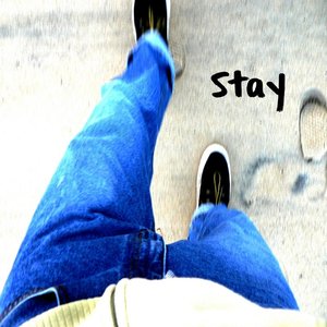 Stay
