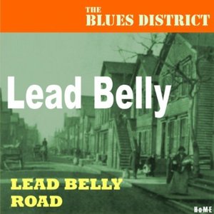 Lead Belly Road (The Blues District)