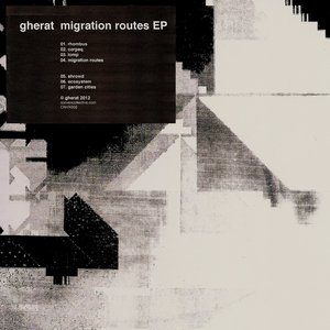 Migration Routes EP (CNVX002)