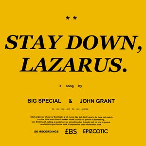STAY DOWN, LAZARUS - Single