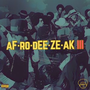 AFRODEEZEAK 3