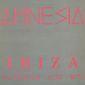 Ibiza (European Acid Mix)