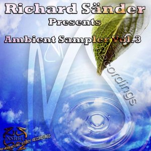 Richard Sander Presents Ambient Sampler Vol.3