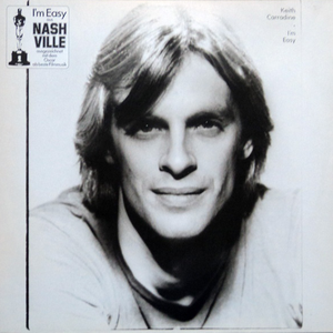 Keith Carradine - Im Easy Lyrics - Zortam Music