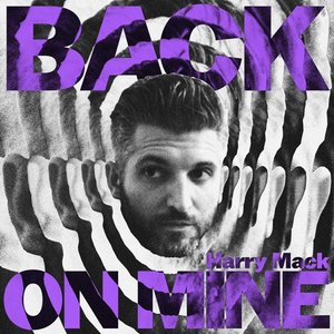 Back On Mine (Freestyle) - Single