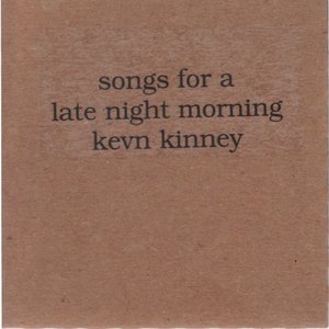 Songs For A Late Night Morning