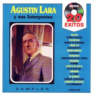 Agustin Lara Y Sus Interpretes